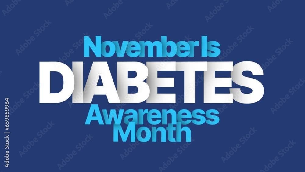 November is Diabetes awareness month text animation on blue background for Diabetes Awareness Month (Diabetes awareness month). November is Diabetes awareness month text animation on blue background for Diabetes Awareness Month (Diabetes awareness month).