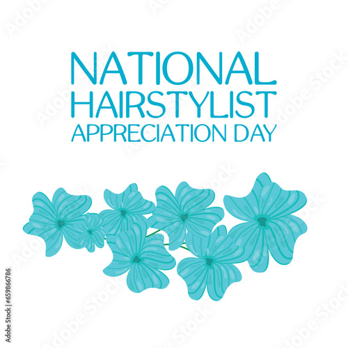 
National Hairstylist Appreciation Day. Vector Illustration. Suitable for greeting card poster and banner	
