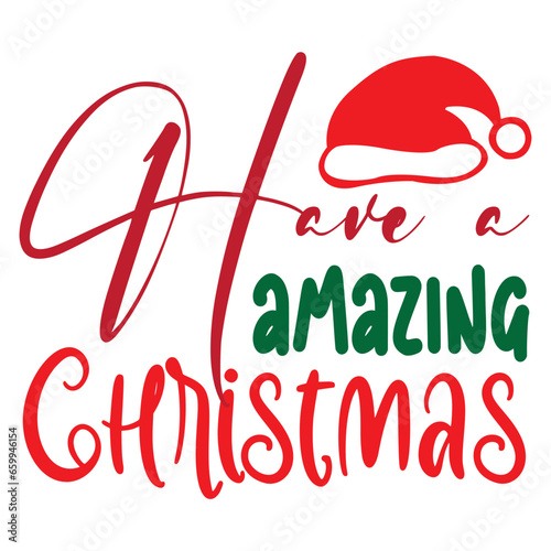 Have a Amazing Christmas