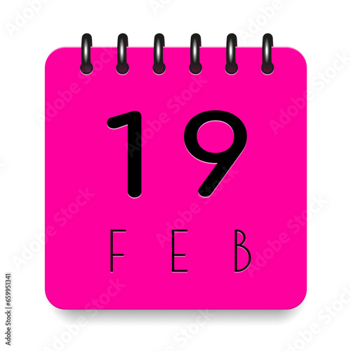 19 day of the month. February. Pink calendar daily icon. Black letters. Date day week Sunday, Monday, Tuesday, Wednesday, Thursday, Friday, Saturday. Cut paper. White background. Vector illustration.