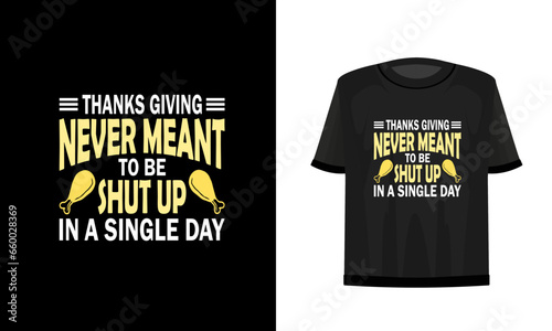 Thanks giving day t-shirt design. Vector file.