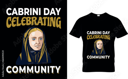 Cabrini day celebrating community   T-Shirt design template  photo