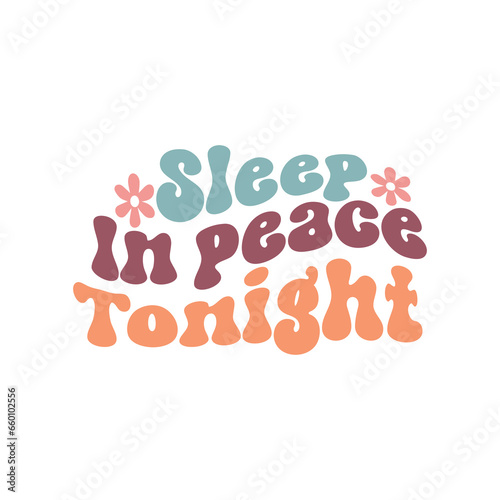 Sleep in peace tonight,Christian bundle, jesus bundle, inspirational Quote, Christian svg bundle, religious svg design, inspirational svg, inspirational svg design, motivational, motivational svg