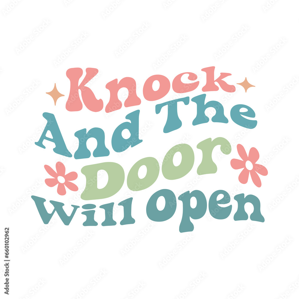 Knock and The Door Will Open, Christian bundle, inspirational Quote, Christian svg bundle, religious svg design, inspirational svg, inspirational svg design, motivational, motivational svg