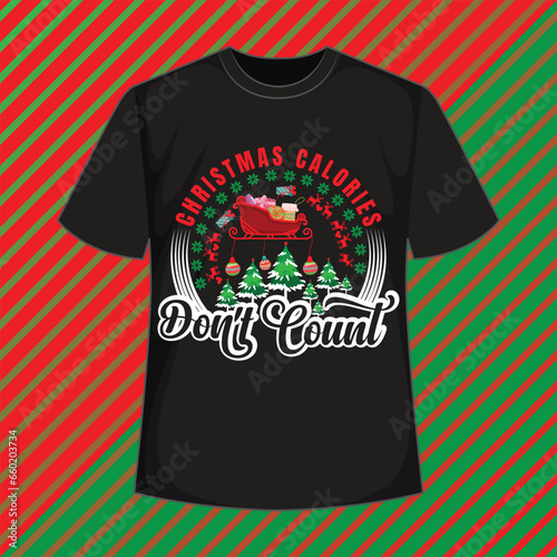 
christmas t-shirt design
merry christmas 
it's christmas time 
christmas calories don't count
christmas day t-shirt 