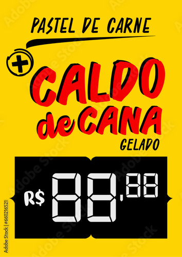 Pastel de Carne mais Caldo de Cana Gelado com cores em Vermelho e Amarelo com Preto R2023001