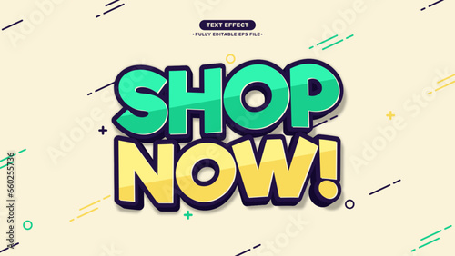 Shop Now. Modern Simple Style Vector Text Effect. Editable font and text