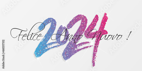 felice anno nuovo - buon anno 2024	