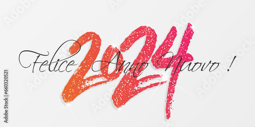 felice anno nuovo - buon anno 2024	