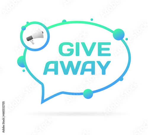 Give away bubble. Flat, blue, megaphone icon, give away bubble, message bubble. Vector icon