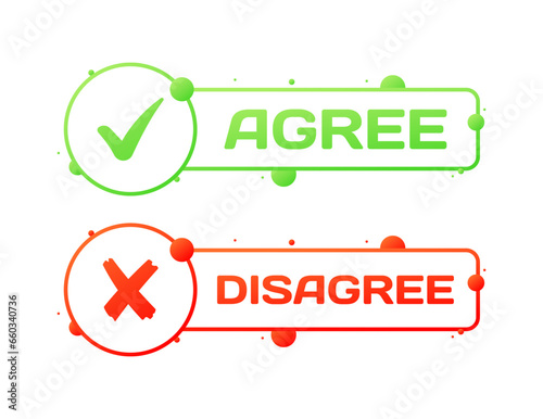 Agree and disagree icons. Flat, color, agree and disagree buttons, checkmark and cross in a circle. Vector icons