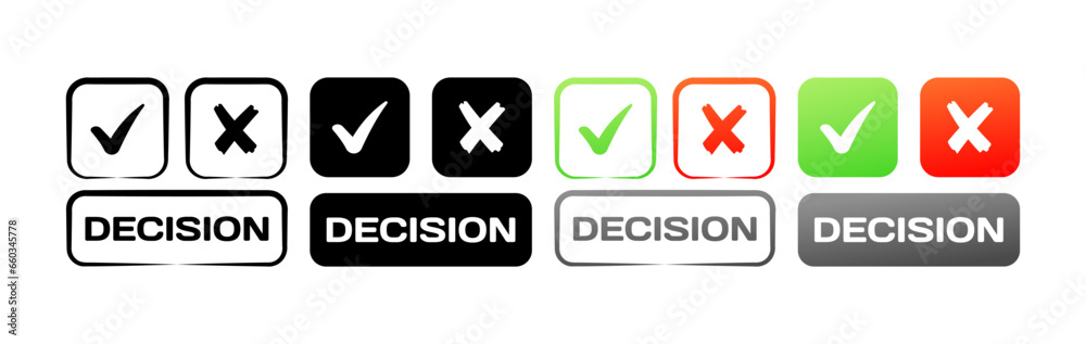 Decision buttons. Different styles, colors, checkmark and cross icons, decision buttons. Vector icons Decision buttons. Different styles, colors, checkmark and cross icons, decision buttons. Vector icons