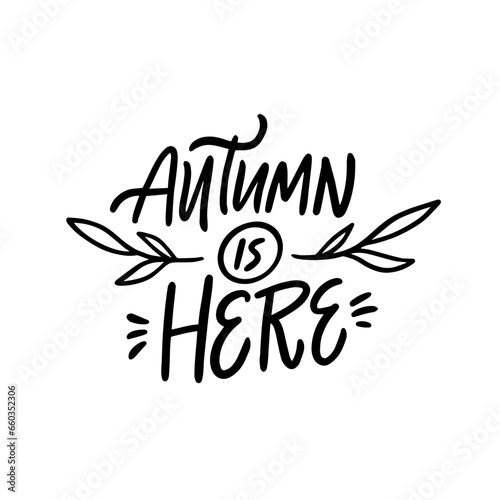 Wallpaper Mural Autumn is here hand written lettering phrase. Torontodigital.ca