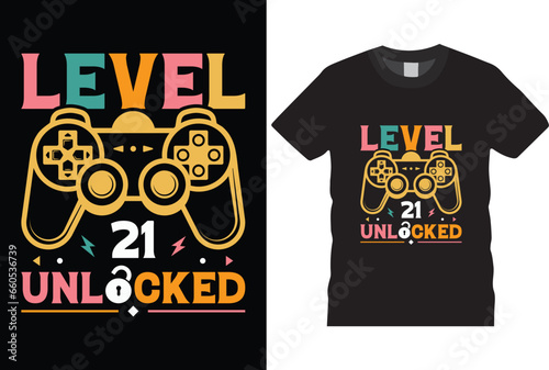 level 21 unlocked birthday gaming T-shirt Design for gamer t-shirt design,