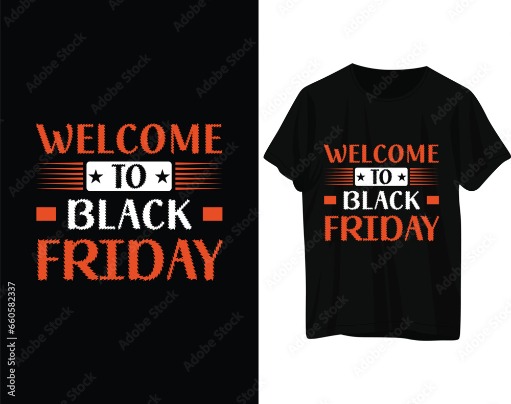  Wellcome to black friday tshirt design