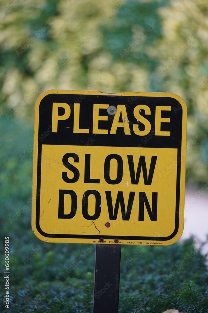 please slow down sign
