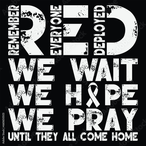 Remember Everyone Deployed Red Friday Military Gift T Shirt