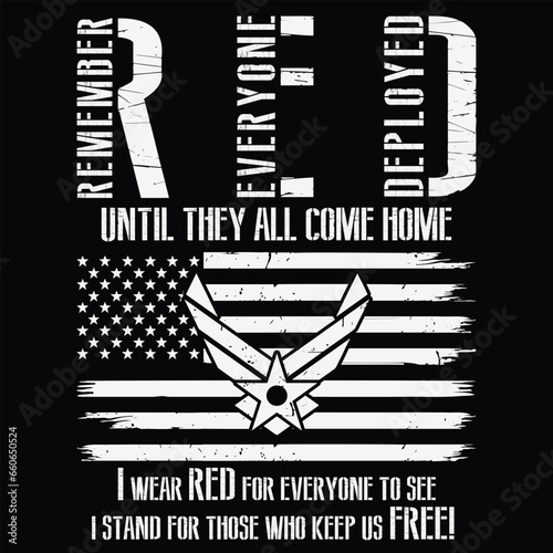 US Air Force RED Friday Remember Everyone Deployed T Shirt