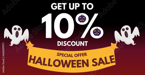 Halloween special get up to  10% percent off discount