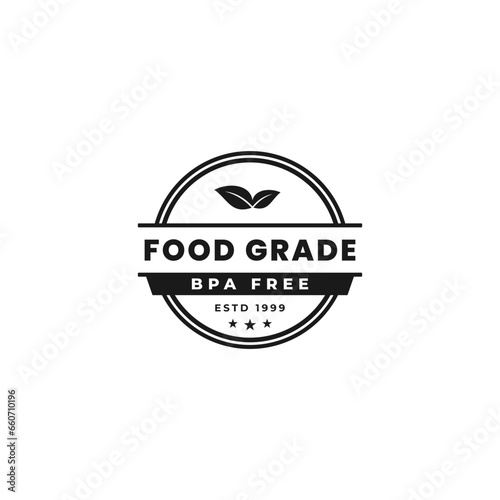 Food grade logo or BPA Free Label Vector Isolated in Flat Style. Best Food grade logo vector for product packaging design element. BPA Free label for packaging design element.