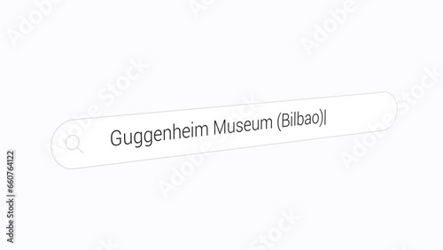 Typing Guggenheim Museum (Bilbao) on the Search Engine photo