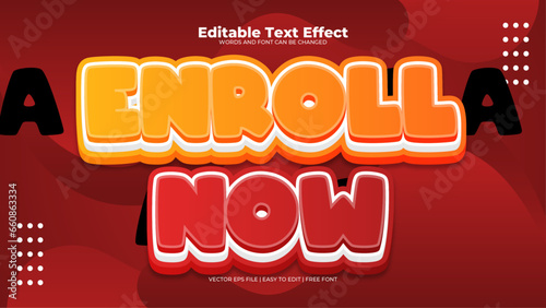 Red and orange enroll now 3d editable text effect - font style