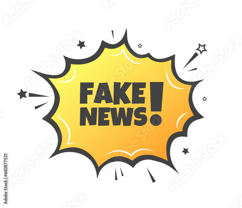 Fake news sign. Flat, yellow, fake news, explosion sign, fake news sign. Vector icon