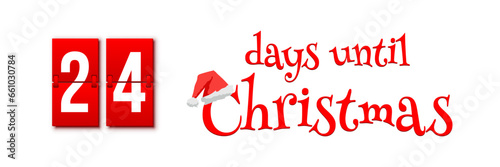 Countdown of days until Christmas, advent calendar with flip numbers template vector illustration. Red vintage text with Santa hat. 24 days until Christmas