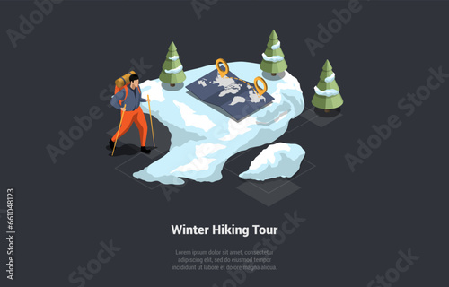 Adventures, Hiking Tour And Exploring. Man With Walking Sticks Walking In Snowy Mountains. Active People Mountaineering, Skiing, Trekking In Winter Time Vacations. Isometric 3d Vector Illustration