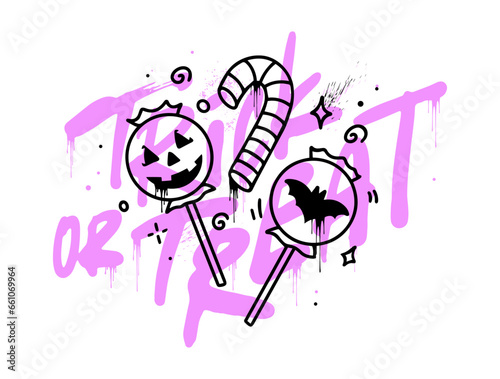 Trick or treat - Halloween urban graffiti slogan print. Caramel, candy, lollipop on a white background. Graffiti in the grunge style. Hand lettering. For tee t-shirt or sweatshirt. Vector illustration