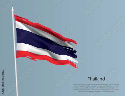 Ragged national flag of Thailand. Wavy torn fabric on blue background