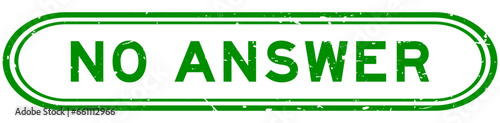 Grunge green no answer word rubber seal stamp on white background