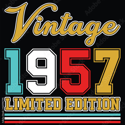 Vintage 1957 Limited Edition Birthday T-shirt Design