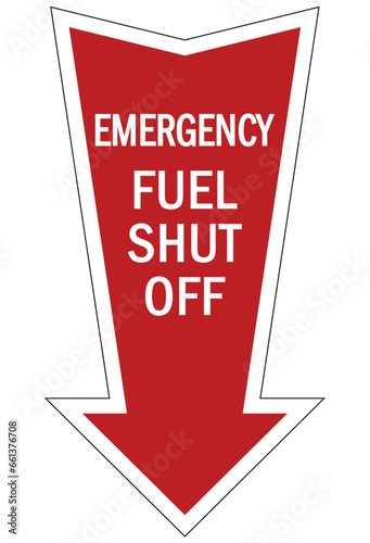 Gas shut off sign and labels emergency fuel shut off 
