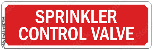 Sprinkler shut off sign and labels