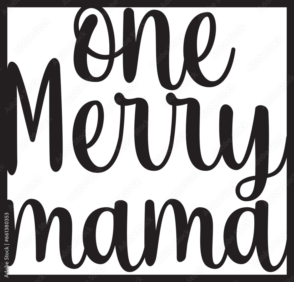 ONE MERRY MAMA METAL WALL ART LASER CUT FILE ONE MERRY MAMA METAL WALL ART LASER CUT FILE