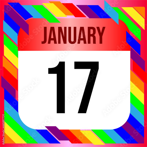 January 17 - Calendar with LGBTQI+ Rainbow colors. Vector illustration. Colorful  geometric template design background, vector illustration
