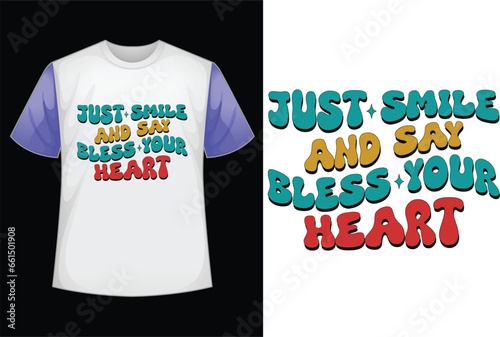 just smile and say bless your heart retro SVG design