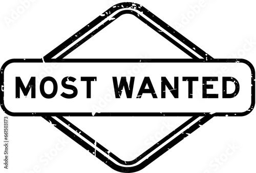 Grunge black most wanted word rubber seal stamp on white background