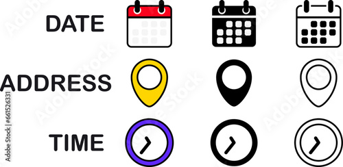 Date, time, address symbol. Date, time, location pointer icon in different styles. Calendar, map, place, address, timer icons. Location place, date reminder, clock