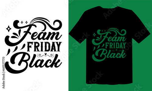 Feam Friday Black T shirt File , Black Day Design photo