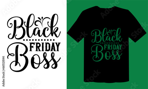 Black Friday Boss T shirt Design, Black Day EPS File