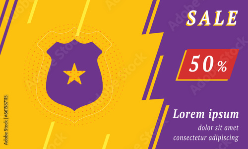 Sale promotion banner with place for your text. On the left is the police badge symbol. Promotional text with discount percentage on the right side. Vector illustration on yellow background