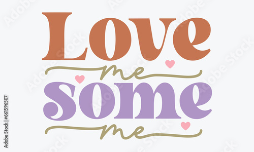 Love me some me Retro SVG Design