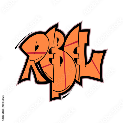 Rebel graffiti style hand drawing lettering. Street art design.