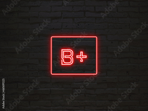 B+ のネオン文字