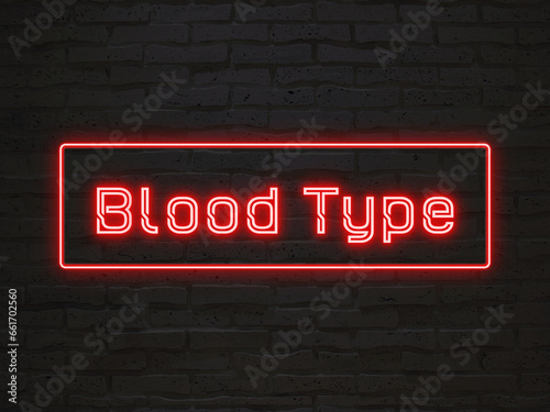 blood type のネオン文字