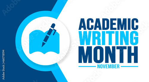 November is Academic Writing Month background template. Holiday concept. background, banner, placard, card, and poster design template with text inscription and standard color. vector illustration.