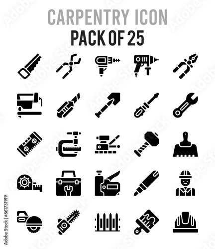 25 Carpentry Glyph icon pack. vector illustration.