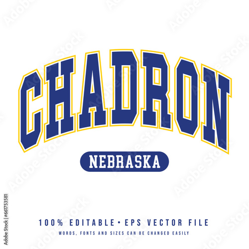 Chadron text effect vector. Editable college t-shirt design printable text effect vector	 photo